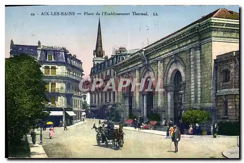 Cartes postales Aix les Bains Place de l'Etablissement Thermal