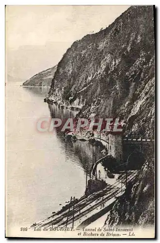 Ansichtskarte AK Lac du Bourget Tunnel de Saint Innocent et Rochers de Brison