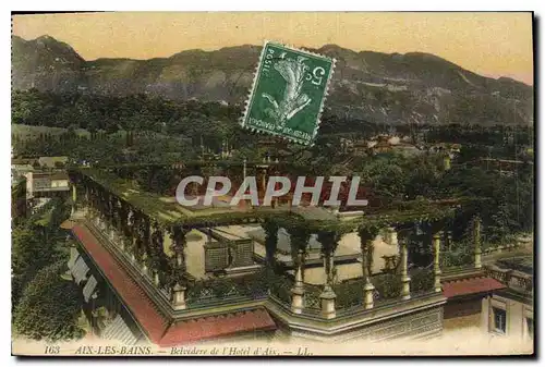 Cartes postales Aix les Bains Belvedere de l'Hotel d'Aix