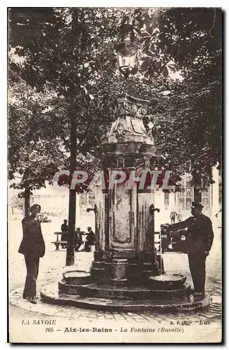 Ansichtskarte AK La Savoie Aix les Bains La Fontaine Buvette