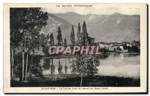 Ansichtskarte AK La Savoie Pittoresque Saint Bon Le Lac du Praz et Massif du Mont Jovet