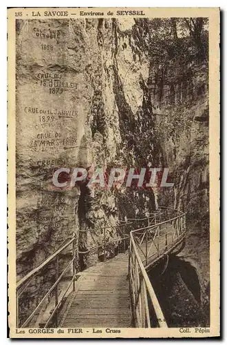 Cartes postales La Savoie Environs de Seyssel Les Gorges du Fier Les Crues