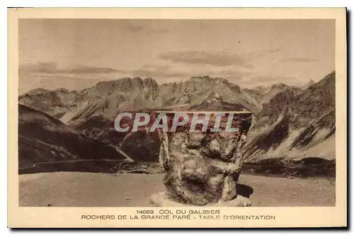 Cartes postales Col du Galibier Rochers de la Grande Pare Table d'Orientation