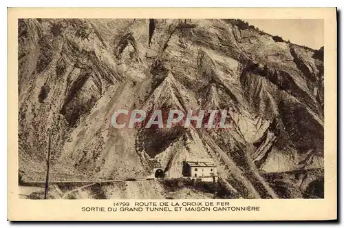Cartes postales Sortie du Grand Tunnel et Maison Cantonniere