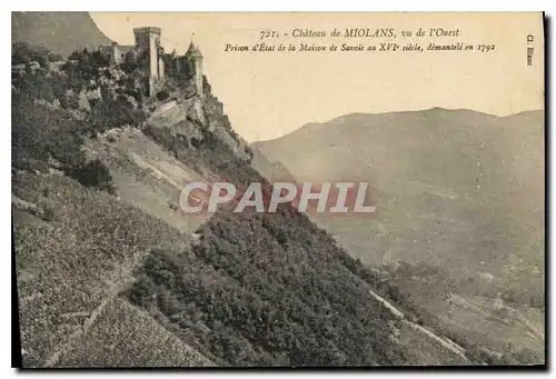 Cartes postales Chateau de Miolans vu de l'Ouest Prison d'Etat de la Maison de Savoie au XVI