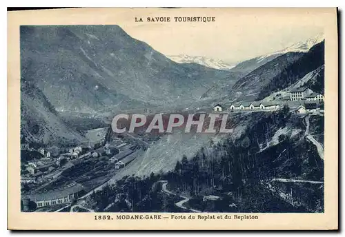 Cartes postales La Savoie Touristique Modane Gare Forts du Replat et du Replaton