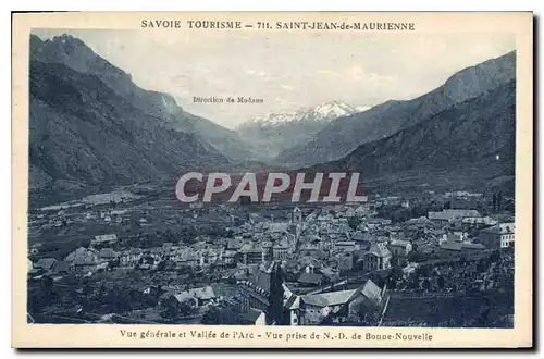 Cartes postales Savoie Tourisme Saint Jean de Maurienne Vue generale et Vallee de l'Arc Vue prise de Notre Dame