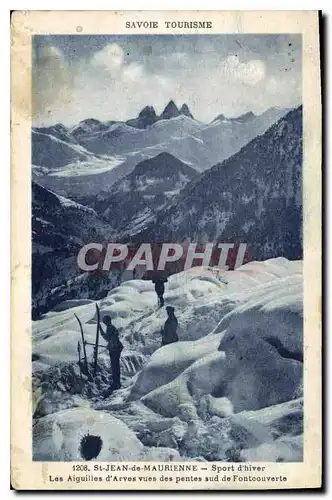 Cartes postales Savoie Tourisme St Jean de Maurienne Sport d'Hiver Les Aiguilles d'Arves vues des pentes sud de
