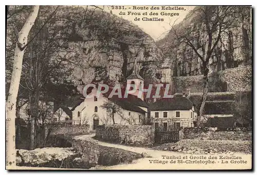Cartes postales Route des Echelles du Frou et des Gorges de Chailles Tunnel et grotte des Echelles Village de St