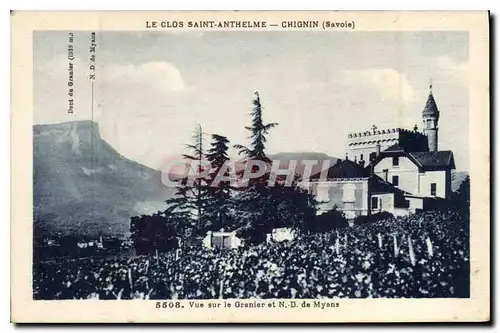 Cartes postales Le Clos Saint Anthelme Chignin Savoie Vue sur le Granier et Notre Dame de Myans