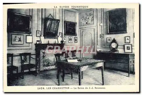 Cartes postales Les Charmettes Le Salon de J J Rousseau