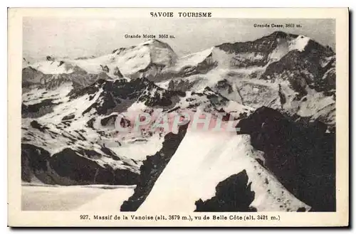Cartes postales Savoie Tourisme Massif de la Vanoise vu de Belle Cote