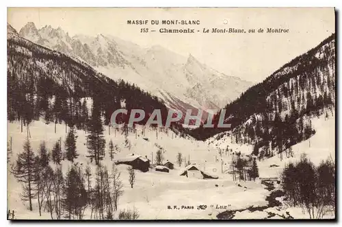 Cartes postales Massif du Mont Blanc Chamonix Le Mont Blanc vu de Montroc