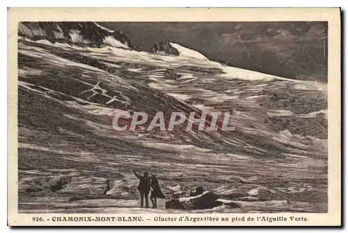 Ansichtskarte AK Chamonix Mont Blanc Glacier d'Argentiere au pied de l'Aiguille Verte