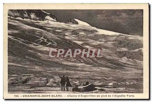 Cartes postales Chamonix Mont Blanc Glacier d'Argentiere au pied de l'Aiguille Verte