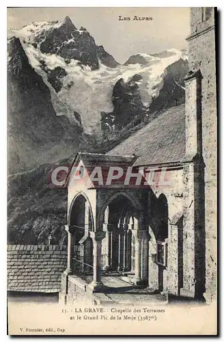 Cartes postales Les Alpes La Grave Chapelle des Terrasses et le Grand Pic de la Meije