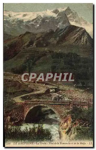 Cartes postales Le Dauphine La Grave Pont de la Romanche et de la Meije