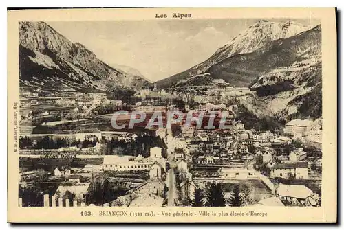 Cartes postales Les Alpes Briancon Vue generale Ville la Plus elevee d'Europe
