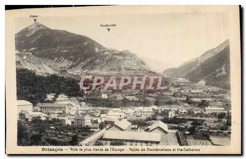 Cartes postales Briancon Ville la Plus elevee de l'Europe Valle de Fontchristiane et Ste Catherine