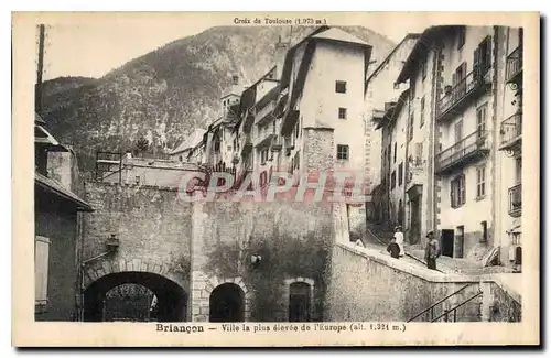 Ansichtskarte AK Briancon Ville la plus elevee de l'Europe