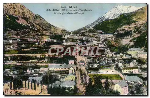 Ansichtskarte AK Les Alpes Briancon Vue generale Ville la plus elevee d'Europe