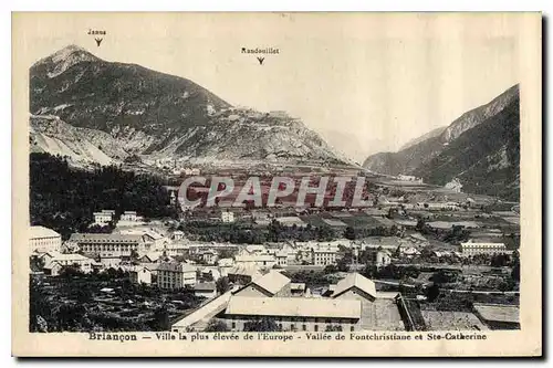 Cartes postales Briancon Ville la plus elevee de l'Europe Vallee de Fontchristiane et Ste Catherine