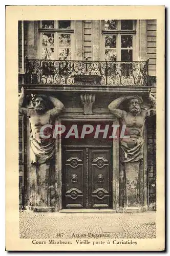 Cartes postales Aix en Provence Cours Mirabeau Vieille porte a Cariatides