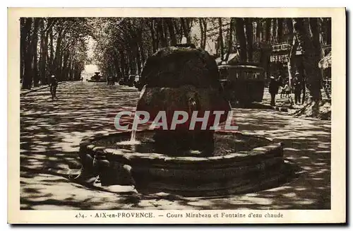 Cartes postales Aix en Provence Cours Mirabeau et Fontaine d'eau Chaude