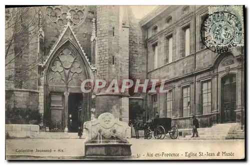 Ansichtskarte AK Aix en Provence Eglise St Jean et Musee