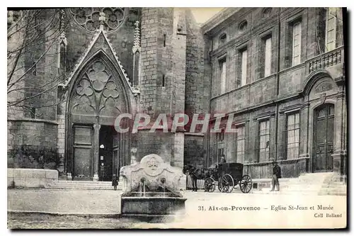 Ansichtskarte AK Aix en Provence Eglise Saint Jean et Musee