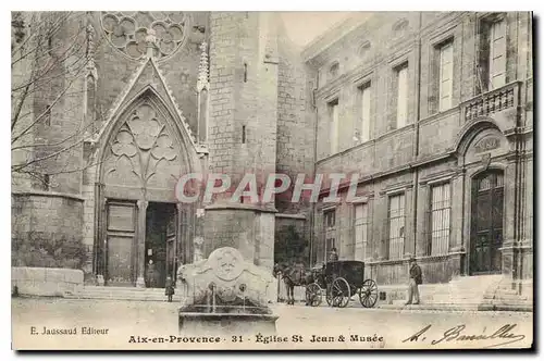 Ansichtskarte AK Aix en Provence Eglise Saint Jean & Musee