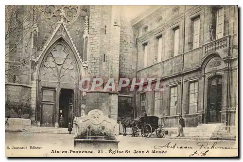 Ansichtskarte AK Aix en Provence Eglise St Jean & Musee