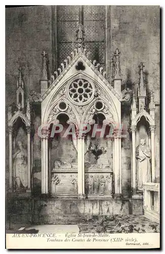 Cartes postales Aix en Provence Eglise St Jean de Malte Tombeau des Comtes de Provence