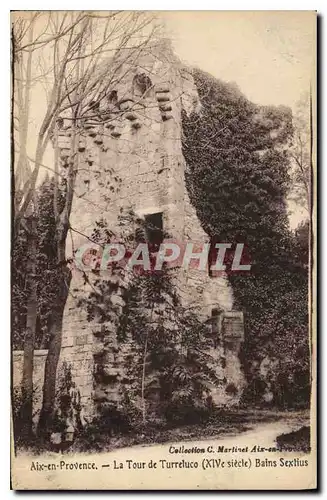Cartes postales Aix en Provence La Tour de Turreluco Bains Sextius