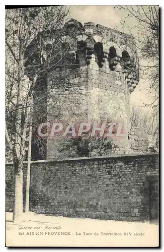 Cartes postales Aix en Provence La Tour de Tourreluco