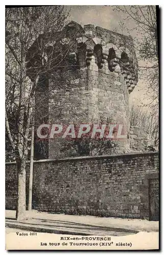 Cartes postales Aix en Provence La Tour de Tourreluco