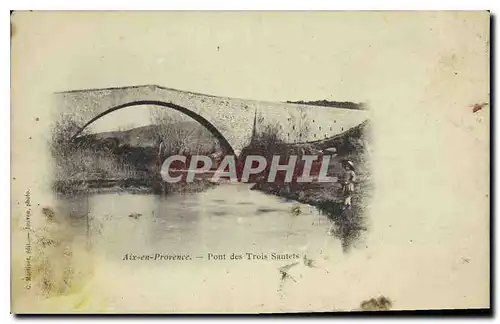 Cartes postales Aix en Provence Pont des Trois Sautets