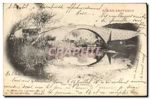 Cartes postales Aix en Provence Pont des Trois Sautets