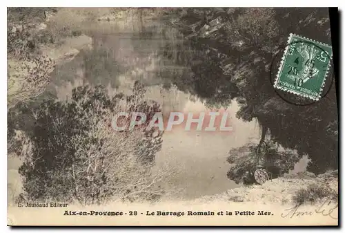 Ansichtskarte AK Aix en Provence Le Barrage Romain et la Petite Mer