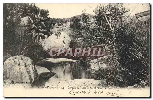 Ansichtskarte AK Aix en Provence Gorges de l'Arc a Saint Marc de l'Arc