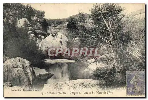 Ansichtskarte AK Aix en Provence Gorges de l'Arc a St Marc de l'Arc