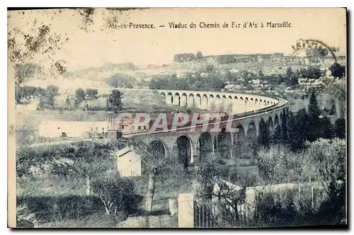 Cartes postales Aix en Provence Viaduc du Chemin de Fer d'Aix a Marseille