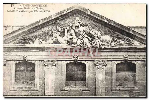 Cartes postales Aix en Provence Fronton Halle aux Grains Cybelle et le Rhone par Chastel