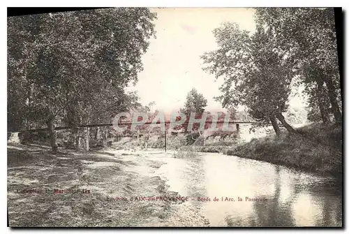 Ansichtskarte AK Environs d'Aix en Provence Bords de l'Arc la Passerelle