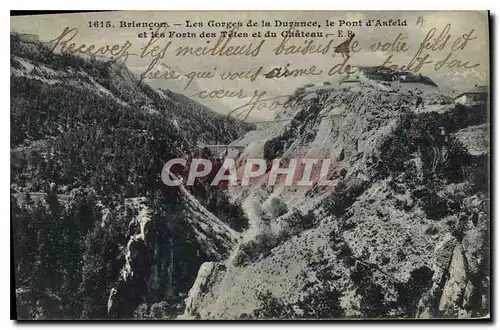 Cartes postales Briancon Les Gorges de la Durance le Pont d'Asfeld et les Fortn den Teten et du Chateau