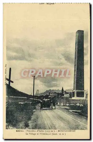 Cartes postales Les Alpes Frontiere d'Italie Montgenevre Le Village et l'Obelisque