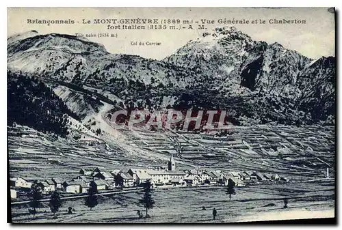 Cartes postales Brianconnais Le Mont Genevre Vue Generale et le Chaberton fort Italien