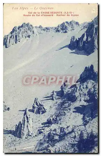 Cartes postales Les Alpes Le Queyras Col de la Casse Deserte Route du Col d'Izouard Rocher de Gypse