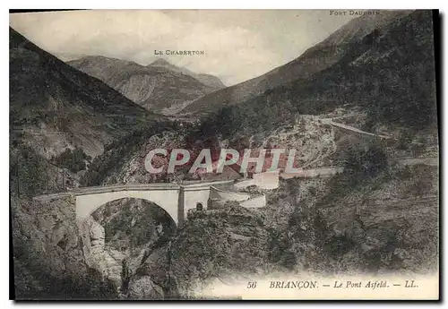 Ansichtskarte AK Briancon Le Pont Asfeld