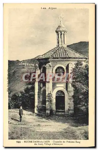 Cartes postales Les Alpes Notre Dame du Laus Chapelle du Precieux Sang Au fond Village d'Avancon
